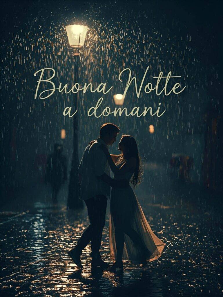 Immagine molto intensa di una coppia che si abbraccia sotto la pioggia battente di notte vicino a un lampione, perfetta per un augurio di buona notte a domani speciale